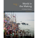 Sources for World in the Making: Volume 1: To 1500