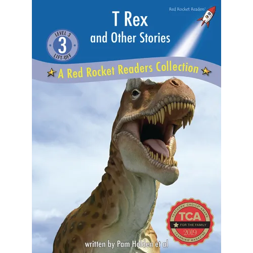 T Rex and Other Stories: A Red Rocket (Tm) Readers Collection