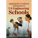 Applying for Graduate Admissions to US Engineering Schools