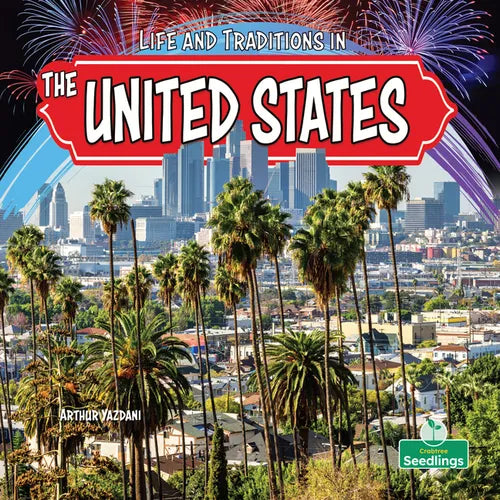 Life and Traditions in the United States