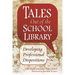 Tales Out of the School Library: Developing Professional Dispositions