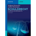 Schuldrecht: Allgemeiner Und Besonderer Teil