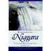 Remembering Niagara: Tales from Beyond the Falls