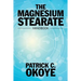 The Magnesium Stearate Handbook