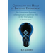 Getting to the Heart of Employee Engagement: The Power and Purpose of Imagination and Free Will in the Workplace