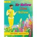 Mr Mellow Likes Yellow: a celebration of colour and exploration of different personal preferences