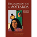 Decolonisation in Aotearoa: Education, research and practice