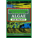 Beginners Guide to Growing Algae for Profit: From Microscopic Beginnings To Macroscopic Impact: Nurturing Algae Growth For A Greener Tomorrow