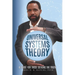 Universal Systems Theory: A Guide For Those Seeking The Truth