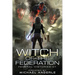Witch Of The Federation: Witch Of The Federation I
