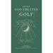 . . . And Then God Created Golf