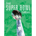 Great Super Bowl Traditions