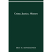 Crime, Justice, History