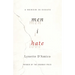Men I Hate: A Memoir in Essays