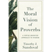 Moral Vision of Proverbs
