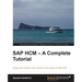 SAP Hcm - A Complete Tutorial