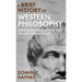 A Brief History of Western Philosophy: Unraveling the Secrets of Time, the Mind, and Existence