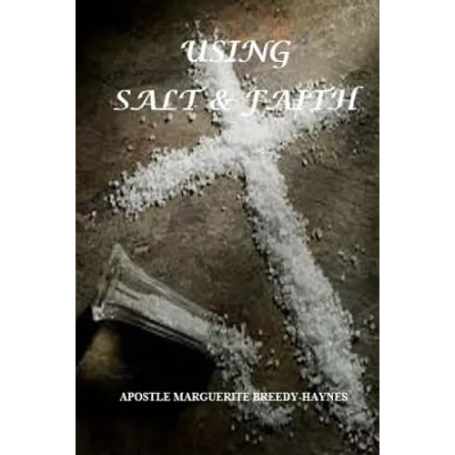 Using Salt & Faith