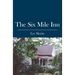 The Six Mile Inn