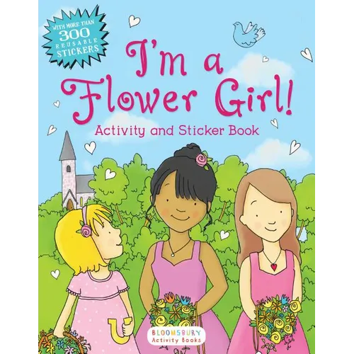 I'm a Flower Girl!: Activity and Sticker Book