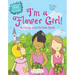 I'm a Flower Girl!: Activity and Sticker Book