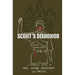 Scouts Dishonor: A Personal story of God, Abuse, Recovery and Truth
