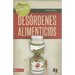 El Que hacer cuando los j��venes luchan con des��rdenes alimenticios = What Do I Do When Teenagers Struggle with Eating Di