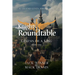 Knights of the Roundtable: Genesis of a King