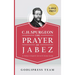 C. H. Spurgeon: The Prayer of Jabez in Today's English and with Study Guide.