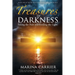 Treasures of Darkness: Facing the Pain and Finding the Light