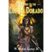 The Return to the Lost El Dorado