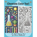 Chemists Color Too: An Adult Coloring Book for Science Enthusiasts: Discover the Beauty of Chemistry Through Coloring