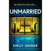 Unmarried: A completely addictive psychological thriller with edge-of-your-seat suspense