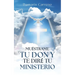 Muéstrame Tu Don Y Te Diré Tu Ministerio