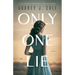 Only One Lie