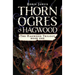 Thorn Ogres of Hagwood