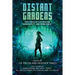 Distant Gardens: Ten Stories of Exploration, Biodiversity, and Found Family