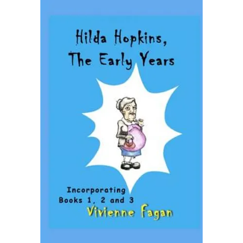 Hilda Hopkins, The Early Years: Contains Murder She Knit, Bed & Burial, Domi-Knit-Rix