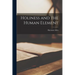 Holiness and the Human Element
