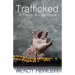 Trafficked