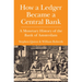 How a Ledger Became a Central Bank