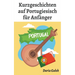 Kurzgeschichten auf Portugiesisch für Anfänger