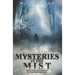 Mysteries in the Mist: Mist, Fog, and Clouds in the Paranormal
