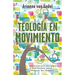 Teología en Movimiento: Ensayos eco-teológicos y feministas para tiempos de cambio