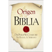 El Origen de la Biblia