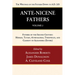 Ante-Nicene Fathers: Translations of the Writings of the Fathers Down to A.D. 325, Volume 2