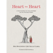 Heart to Heart: A Conversation on Love and Hope for Our Precious Planet