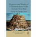 Registers and Modes of Communication in the Ancient Near East: Getting the Message Across