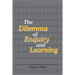 The Dilemma of Enquiry and Learning