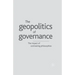 Geopolitics of Governance: The Impact of Contrasting Philosophies